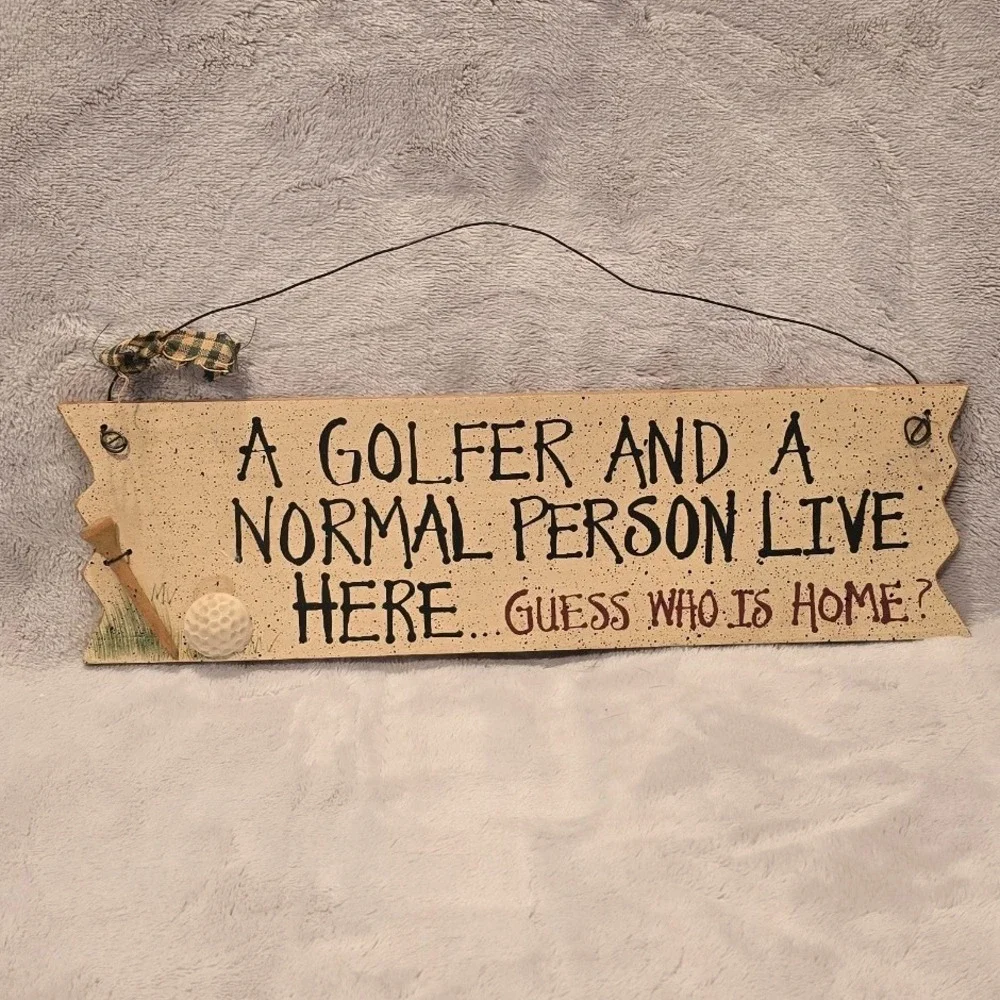 Rustic Wood Golf Humor Wall Hanging Sign A Golfer And A Normal Person Live Here
